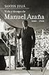 Vida y tiempo de Manuel Aza�a. Biograf�a (Memorias Y Biografias)