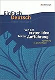 Image de EinFach Deutsch Unterrichtsmodelle: Von der ersten Idee bis zur Aufführung: Spielleitung im Schüle