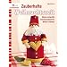 Zauberhafte Weihnachtszeit: Kleine und gro�e Patchworkideen f�r Winter & Advent