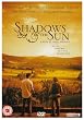 Shadows In The Sun [DVD]
