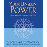 Your Unseen Power: Real Training in Western Magic