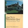The Old Brewery Bay: A Leacockian Tale