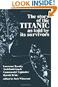 The Story of the "Titanic" as Told by Its Survivors