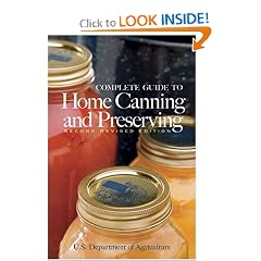 Complete Guide to Home Canning and Preserving (Second Revised Edition)