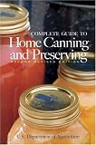Complete Guide to Home Canning and Preserving (Second Revised Edition)