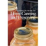 Complete Guide to Home Canning and Preserving (Second Revised Edition)