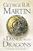 A Song of Ice and Fire (5) - A Dance With Dragons: Book 5