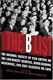 The B List: The National Society of Film Critics on  the Low-Budget Beauties, Genre-Bending Mavericks, and Cult Classics We Love