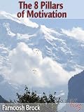 The 8 Pillars of Motivation