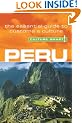 Peru - Culture Smart! The Essential Guide to Customs & Culture: The Essential Guide to Customs and Culture