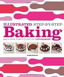 Illustrated Step-by-Step Baking (DK Illustrated Cook Books)