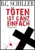T�ten ist ganz einfach: Thriller