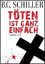 Töten ist ganz einfach: Thriller