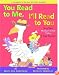 You Read to Me, I'll Read to You: Very Short Mother Goose Tales toRead Together