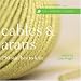 The Harmony Guides: Cables & Arans: 250 Stitches to Knit
