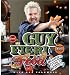Books : [GUY FIERI FOOD: COOKIN' IT, LIVIN' IT, LOVIN' IT] BY Fieri, Guy (Author) William Morrow Cookbooks (publisher) Hardcover