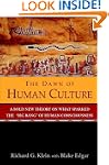 The Dawn of Human Culture