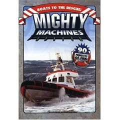 Mighty Machines: Boats to the Rescue