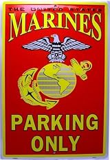 US Marines Parking Only Sign