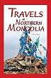 Travels in Northern Mongolia