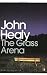 The Grass Arena: An Autobiography (Penguin Modern Classics)