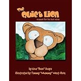 The Quiet Lion: A Quest for his Lost Voice