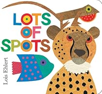 Lots of Spots (Classic Board Books) Lots of Spots (Classic Board Books)