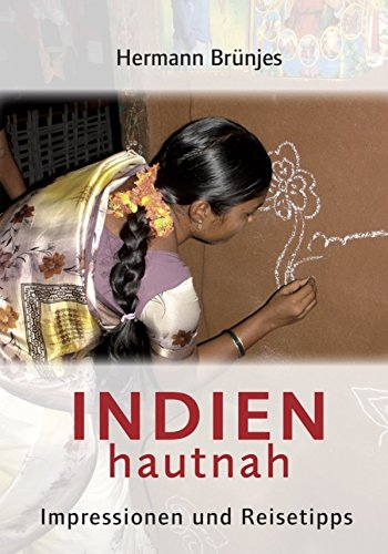 INDIEN hautnah: Impressionen im indischen Stammesgebiet (German Edition)