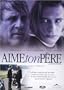 Aime ton Pere (Original French Version Without English Subtiles)