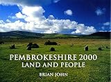 Pembrokeshire 2000 : land and people