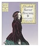 Elizabeth Barrett Browning : a biography