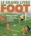 Image of Le grand livre du foot