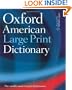 The Oxford American Large Print Dictionary