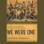 We Were One: Shoulder-to-Shoulder with the Marines Who Took Fallujah | [Patrick K. O'Donnell]