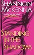 Standing In The Shadows