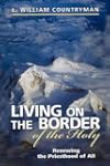 Living on the Border of the Holy