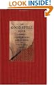 The Good Spell Book: Love Charms, Magical Cures, and Other Practical Sorcery