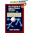 The 12 Habits of Highly Effective Web Sites, Executive Edition: Managing your PageRank and Keywords to get your product or service on Page One of search results