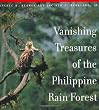 Vanishing Treasures of the Philippine Rain Forest