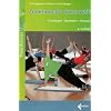 Funktionelle Gymnastik: Grundlagen-Methoden-�bungen