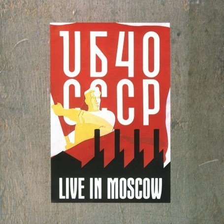 CD-Charts  Music : Ub40 Cccp: Live in Moscow