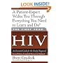 The First Year: HIV: An Essential Guide for the Newly Diagnosed (First Year, The)