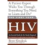 The First Year: HIV - An Essential Guide for the Newly Diagnosed