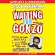 Waiting for Gonzo