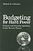 Budgeting for Hard Power: Defense and Security Spending Under Barack Obama