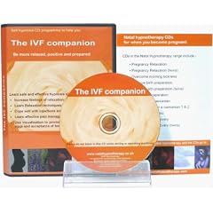 The IVF Companion: A Self Hypnosis Programme to Help You be More Relaxed Positive and Prepared