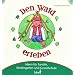 Mit Kindern den Wald erleben: Ideen f�r Familie, Kindergarten und Grundschule