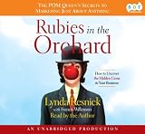 Rubies in the Orchard, Narrated By Lynda Resnick, 4 Cds [Complete & Unabridged Audio Work]