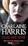 Dead and Gone: A True Blood Novel (Sookie Stackhouse Vampire 9)
