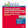 Concours Agent des minist�res de l'�conomie et du budget - Ecrit et oral - Cat�gorie C - Admis - Tout le concours